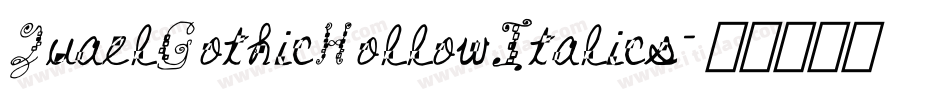 QuaelGothicHollowItalics字体转换