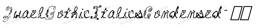 QuaelGothicItalicsCondensed字体转换