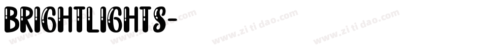 brightlights字体转换