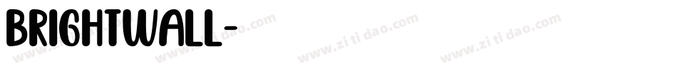 brightwall字体转换