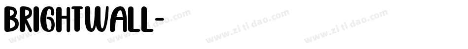 brightwall字体转换