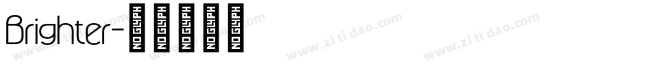 Brighter字体转换
