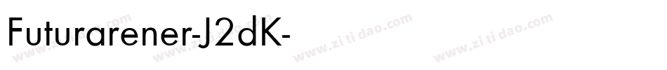 Futurarener-J2dK字体转换