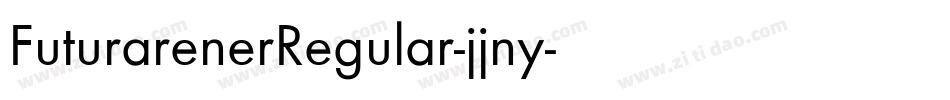 FuturarenerRegular-jjny字体转换