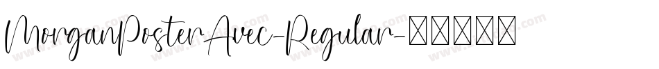 MorganPosterAvec-Regular字体转换