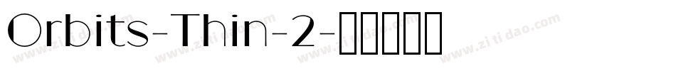 Orbits-Thin-2字体转换