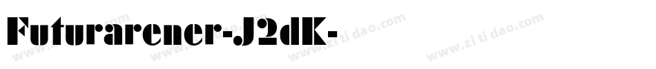 Futurarener-J2dK字体转换