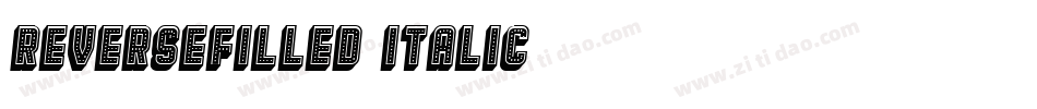 ReverseFilled-Italic字体转换
