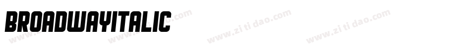 BroadwayItalic字体转换