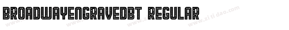BroadwayEngravedBT-Regular字体转换
