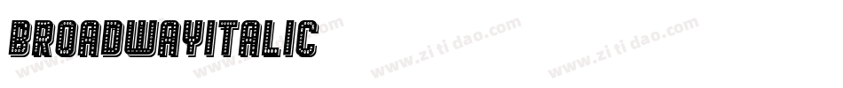BroadwayItalic字体转换