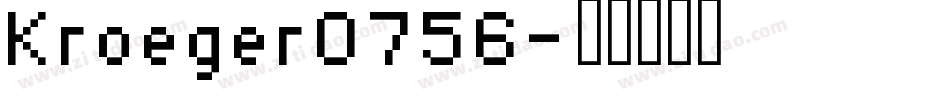 Kroeger0756字体转换