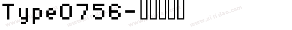 Type0756字体转换