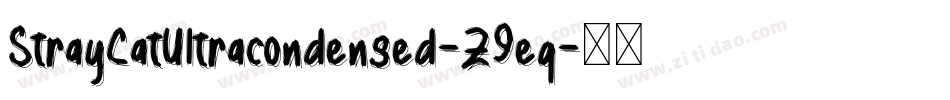 StrayCatUltracondensed-Z9eq字体转换