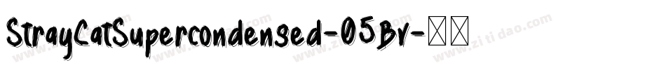 StrayCatSupercondensed-05Bv字体转换
