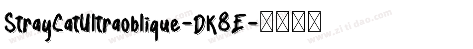 StrayCatUltraoblique-DK8E字体转换