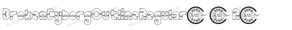 BrokenCyborgOutlineRegular-1A6e字体转换