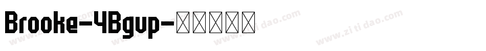 Brooke-4Bgvp字体转换