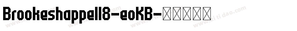 Brookeshappell8-eoKB字体转换