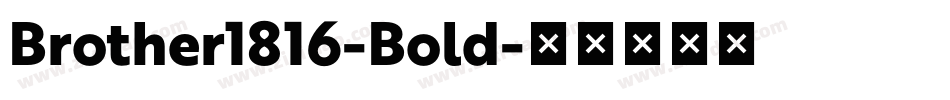 Brother1816-Bold字体转换