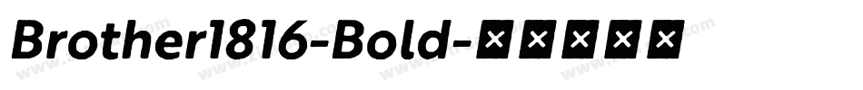 Brother1816-Bold字体转换