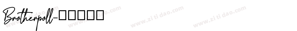 Brotherpoll字体转换