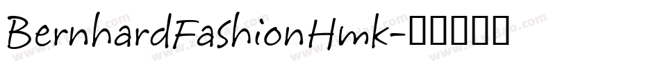 BernhardFashionHmk字体转换