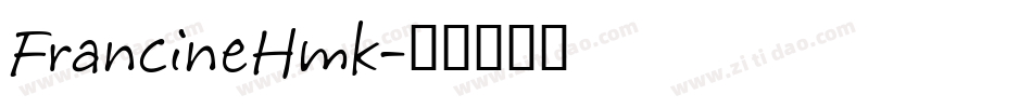 FrancineHmk字体转换