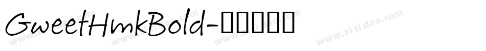 GweetHmkBold字体转换