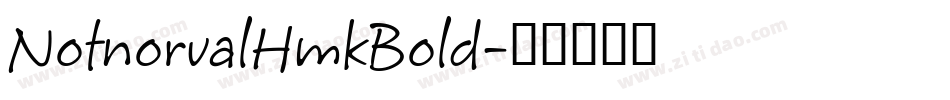 NotnorvalHmkBold字体转换