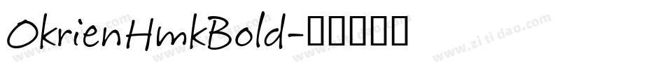 OkrienHmkBold字体转换