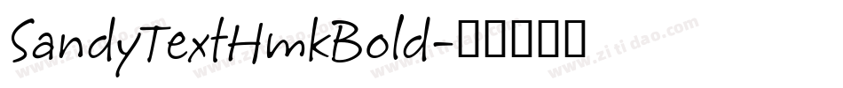 SandyTextHmkBold字体转换