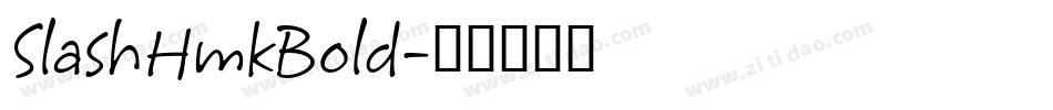 SlashHmkBold字体转换