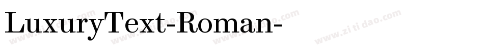 LuxuryText-Roman字体转换