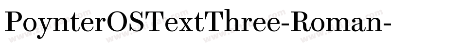 PoynterOSTextThree-Roman字体转换