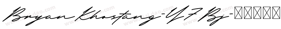BryanKhostang-Y7Bj字体转换 BryanKhostang-Y7Bj字体转换