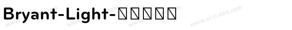 Bryant-Light字体转换