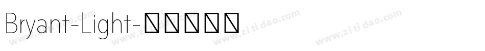 Bryant-Light字体转换
