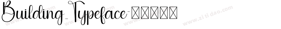 Building_Typeface字体转换