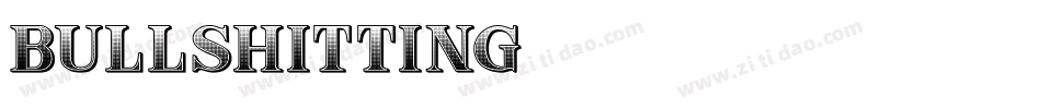 Bullshitting字体转换