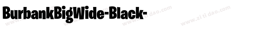 BurbankBigWide-Black字体转换