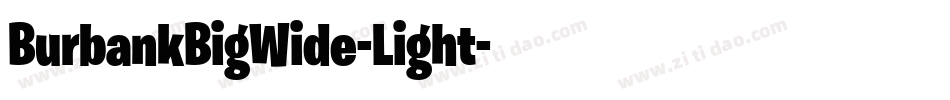 BurbankBigWide-Light字体转换