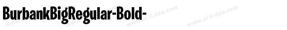 BurbankBigRegular-Bold字体转换