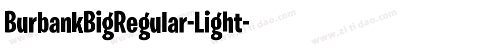 BurbankBigRegular-Light字体转换