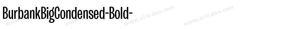BurbankBigCondensed-Bold字体转换