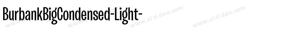 BurbankBigCondensed-Light字体转换
