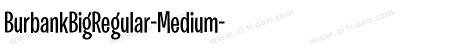 BurbankBigRegular-Medium字体转换