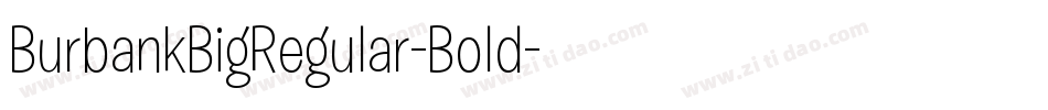 BurbankBigRegular-Bold字体转换