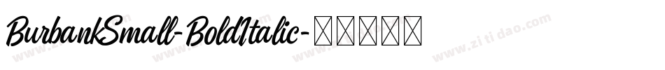 BurbankSmall-BoldItalic字体转换