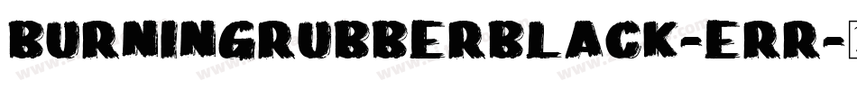 BurningRubberBlack-Err字体转换